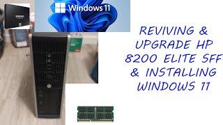 Reviving & Upgrading PC HP Compaq 8200 Elite SFF with SSD, RAM (laptop RAM + Adapter) & Windows 11