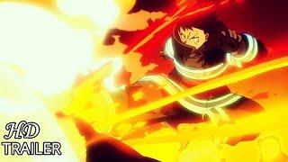 Fire Force Anime Teaser