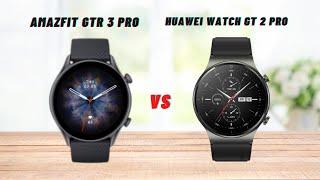 Amazfit GTR 3 Pro Vs Huawei Watch GT 2 Pro