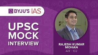 Rajesh Kumar Mohan | AIR 102  | UPSC Topper 2020 | UPSC Mock Interviews