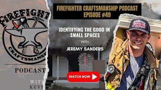 Finding Good in the Small Spaces with Jeremy Sanders of Crew 1st Culture Episode #49 FFC Podcast