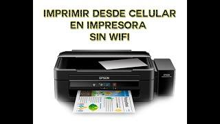 Imprimir desde celular en impresora sin wifi