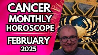 Cancer Monthly Horoscope February 2025