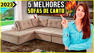 OS 5 MELHORES SOFA DE CANTO EM 2023! // Tem Sofa de Canto Retratil e Outros