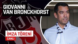 Giovanni van Bronckhorst İmza Töreni | Beşiktaş'ta Yeni Dönem