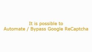 Bypass Google Recaptcha :  I am not a robot Captcha