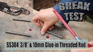 BREAK TEST: 304 Stainless Steel Glue in Threaded rod Climbing Bolt