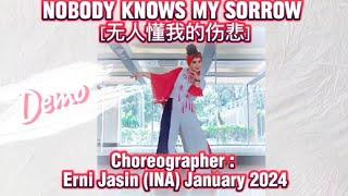 Nobody Knows My Sorrow [无人懂我的伤悲] Official Demo | LINE DANCE | Erni Jasin (INA) - January 2024