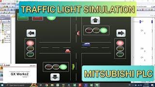 GX Works2 : Traffic Light simulation Mitsubishi PLC With HMI GT Designer3 GOT2000 Simulation