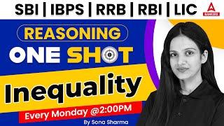 Inequality Reasoning in One Shot | SBI | IBPS | RRB | RBI | LIC | By Sona Sharma