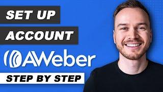 How to Set up an AWeber Account 2024 (First Steps)