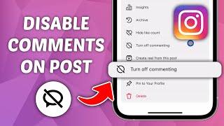 How to Disable Comments on Instagram Post - Quick and Easy Guide!