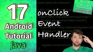 Android App Development Tutorial 17 - onClick Event Handler | Java