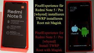 PixelExperience for Redmi Note 5  Pro whyred -global Version-