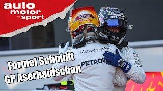 Gewinnt Mercedes jetzt alle Rennen? - Formel Schmidt zum GP Aserbaidschan | auto motor und sport