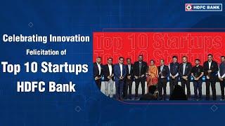 Celebrating Innovation | Felicitation of Top 10 Startups | HDFC Bank