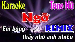 Ngỡ ( REMIX ) Karaoke Tone Nữ Karaoke Lâm Organ  -   Beat Mới