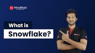 Snowflake Explained In 9 Mins | What Is Snowflake Database | Careers In Snowflake | MindMajix