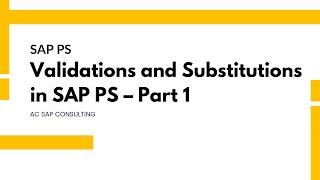 SAP PS - Validations in Project Systems  |  AC SAP Consulting