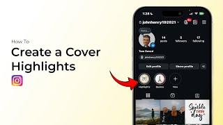 How to Create a Cover for Your Instagram Highlights?