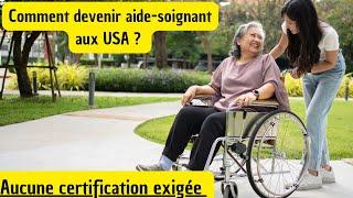 Comment devenir caregiver ( aide-soignant ) aux États-Unis ?