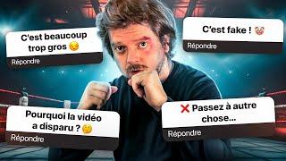 Je réponds à toutes vos critiques (pièges trop gros, fakes, avenir, télé, vidéo supprimée etc.)