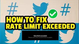 Twitter Rate Limit ? Twitter Rate Limit Exceeded 2023 FIX ? Twitter Update!