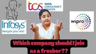 Which company to join as fresher? TCS vs Infosys vs Wipro #freshers