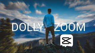 How To Make DOLLY ZOOM Effects | CapCut Editing Tutorial