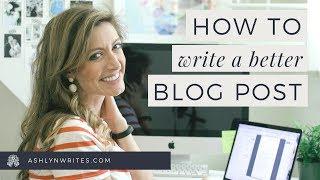 BLOGGING: 4 Secrets to Write a Great Blog Post