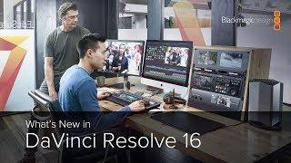 What's New in DaVinci Resolve 16