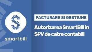 Autorizarea SmartBill in SPV de catre contabili