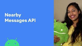 Nearby Messages API