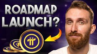 Pi Network ROADMAP Launch?! - NEW UPDATE