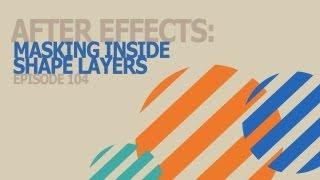 CMD 104: After Effects - Masking Inside Shape Layers