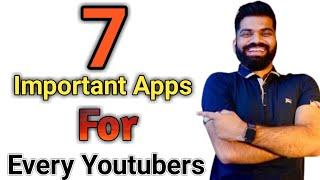 Best 7 Useful App For Every Youtubers | Youtubers Ke Liye Best App | Youtube Ke Liye Best App |