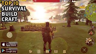 TOP 10 New Survival Build Craft Games for Android iOS Mobile 2022