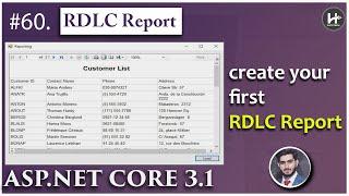 #60. Create your first RDLC Report in Asp.Net Core | A Step-by-Step Guide  | RDLC Reports