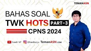 Bahas soal TWK HOTS CPNS 2024 | Part 3