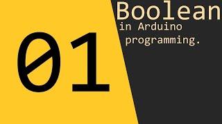 Boolean in Arduino programming