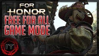 For Honor Needs A Free For All Game Mode..