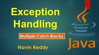 #9.2 Exception Handling |  Multiple Catch blocks