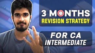 How to get a rank in CA Intermediate Exams in 3 months | 3 months Preparation & Revision Strategy