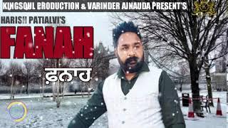 Fanah | Harish Patialvi Ft. Snah Bharti | Ali Akber | Dhiman Raj | New Punjabi Song 2021