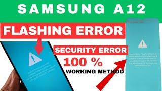 Security error.this phone has been flashed with unauthorized software & is locked All Samsung Error