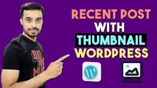Recent Post with Thumbnail WordPress | WordPress Tutorial for Beginners | Blogging Tutorial