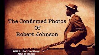 The Confirmed Photos of Robert Johnson - All Known Pictures