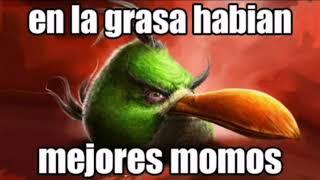 en la grasa habian mejores momos angry birds realistas meme