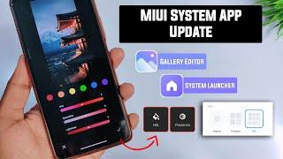 MIUI System Launcher And Gallery Editor New Update With New Features 