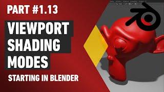 Blender 2.9: Part 1.13 - Viewport Shading Modes